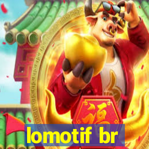 lomotif br